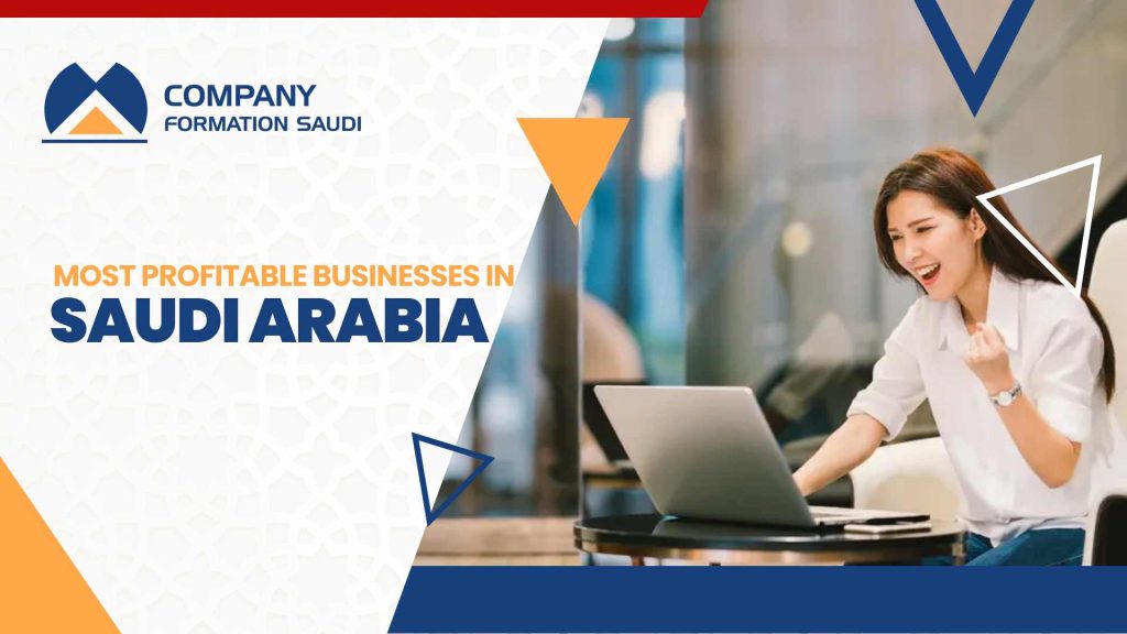 most profitable business in saudi arabia