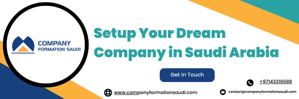 Setup Your Dream Company in Saudi Arabia