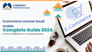 Ecommerce License Saudi Arabia