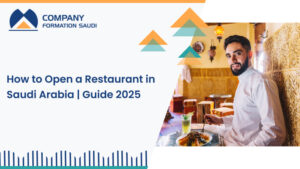 how to open a restaurant in saudi arabia